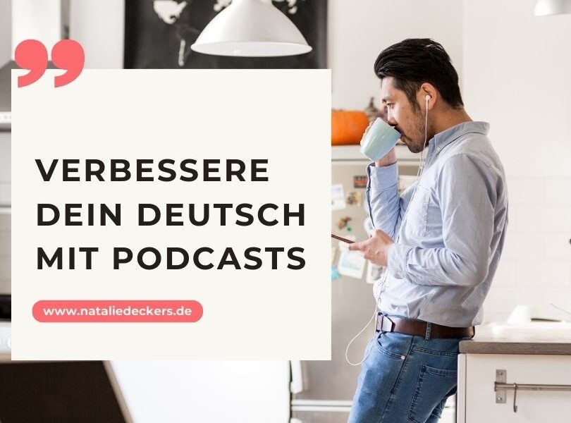 Deutsch lernen mit Podcasts – Die Top 11 der Podcasts für Deutschlerner