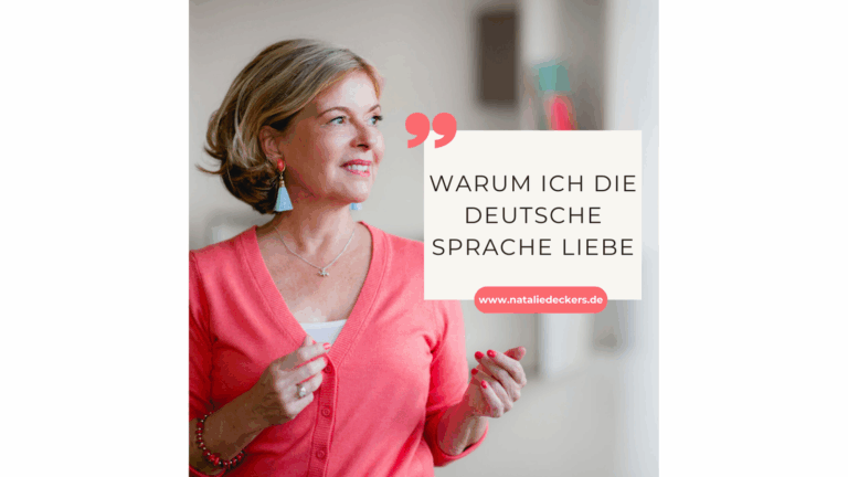 Natalie Deckers im Profil, Text: Warum ich die deutsche Sprache liebe